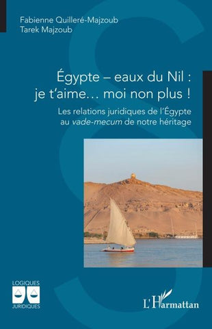Égypte - eaux du Nil :  je t'aime... moi non plus !