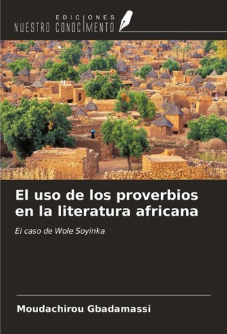 El uso de los proverbios en la literatura africana