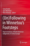 (Un)Following in Winnetou’s Footsteps