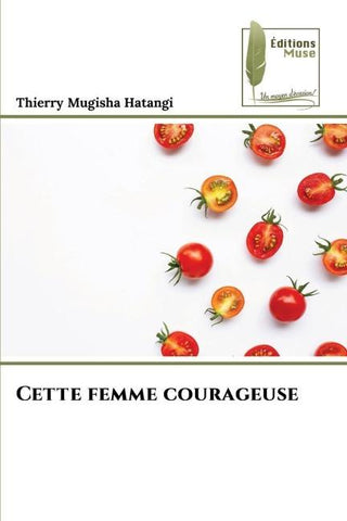 Cette femme courageuse
