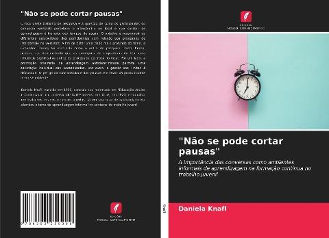 "Não se pode cortar pausas"