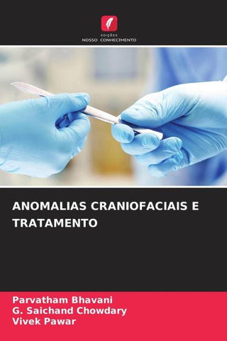 ANOMALIAS CRANIOFACIAIS E TRATAMENTO