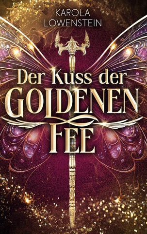 Der Kuss der Goldenen Fee