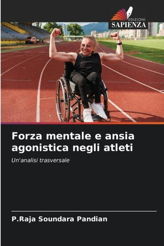 Forza mentale e ansia agonistica negli atleti