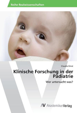 Klinische Forschung in der Pädiatrie