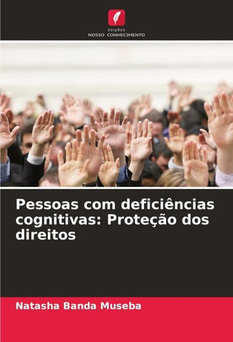 Pessoas com deficiências cognitivas: Proteção dos direitos