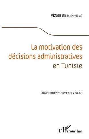 La motivation des décisions administratives en Tunisie