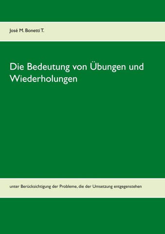 Die Bedeutung von Übungen und Wiederholungen