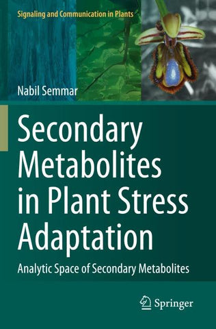 Secondary Metabolites in Plant Stress Adaptation