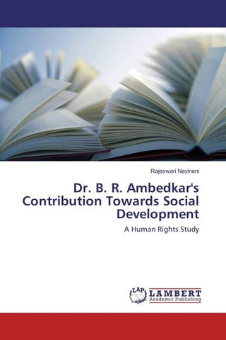 Dr. B. R. Ambedkar's Contribution Towards Social Development
