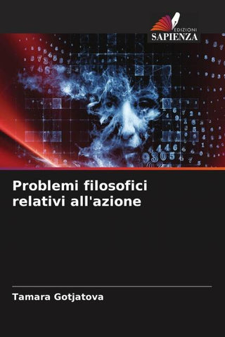 Problemi filosofici relativi all'azione