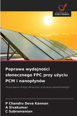 Poprawa wydajno¿ci s¿onecznego FPC przy u¿yciu PCM i nanop¿ynów