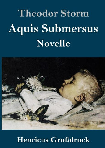Aquis Submersus (Großdruck)