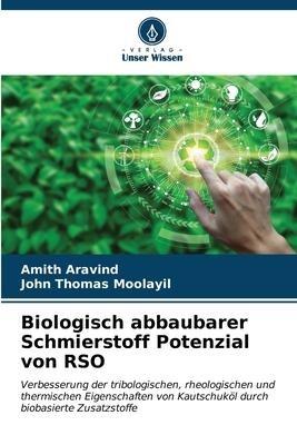 Biologisch abbaubarer Schmierstoff Potenzial von RSO