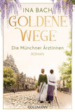 Goldene Wege. Die Münch