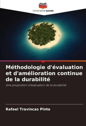 Méthodologie d'évaluation et d'amélioration continue de la durabilité