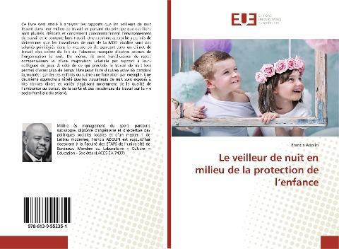 Le veilleur de nuit en milieu de la protection de l'enfance