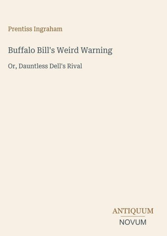 Buffalo Bill's Weird Warning