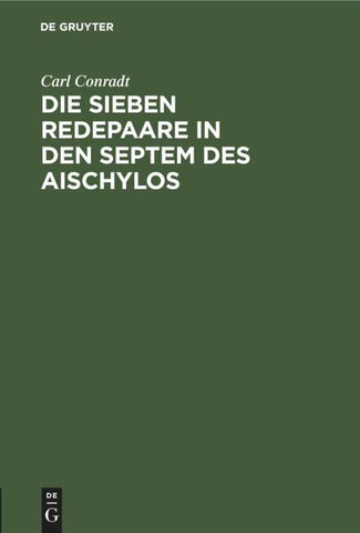 Die sieben Redepaare in den Septem des Aischylos