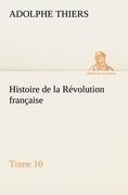 Histoire de la Révolution française, Tome 10