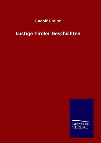 Lustige Tiroler Geschichten