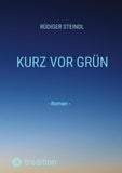 Kurz vor Grün