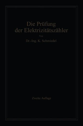 Die Prüfung der Elektrizitäts-Zähler