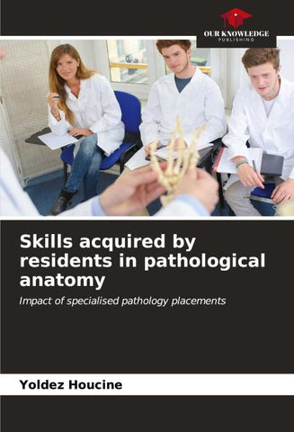 Skills acquired by residents in pathological anatomy