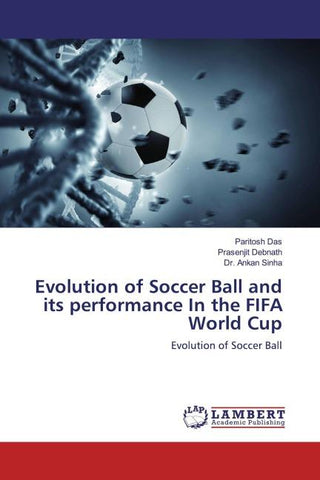 Evolution of Soccer Ball and its performance In the FIFA World Cup