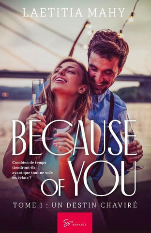 Because of you - Un destin chaviré