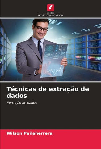 Técnicas de extração de dados