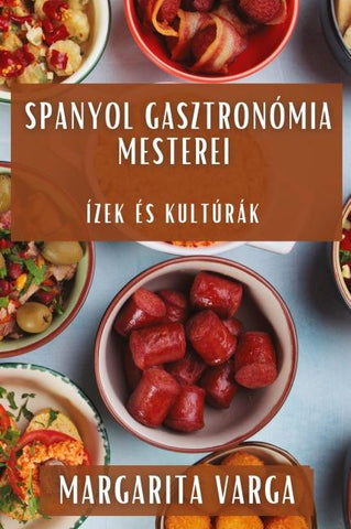 Spanyol Gasztronómia Mesterei