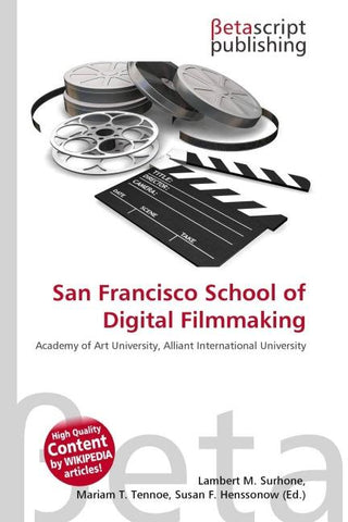 San Francisco School of Digital Filmmaking
