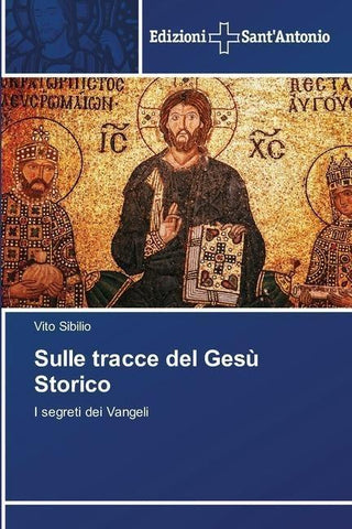 Sulle tracce del Gesù Storico
