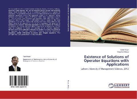 Existence of Solutions of Operator Equations with Applications