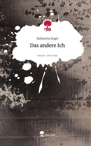 Das andere Ich. Life is a Story - story.one