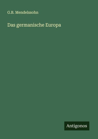 Das germanische Europa