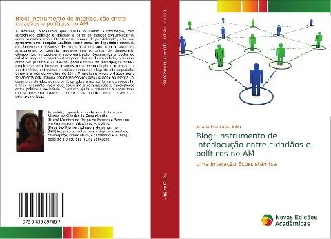 Blog: instrumento de interlocução entre cidadãos e políticos no AM
