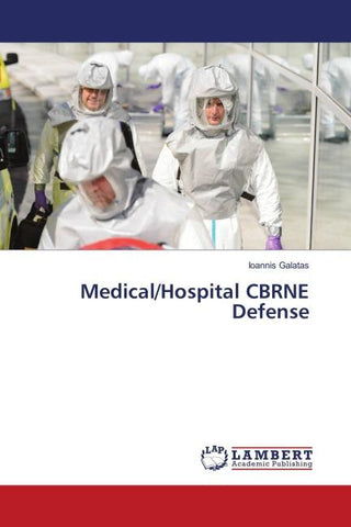 Medical/Hospital CBRNE Defense