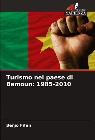 Turismo nel paese di Bamoun: 1985-2010