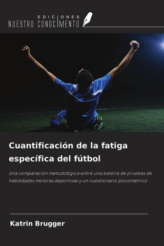 Cuantificación de la fatiga específica del fútbol