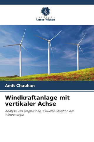 Windkraftanlage mit vertikaler Achse