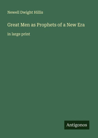Great Men as Prophets of a New Era