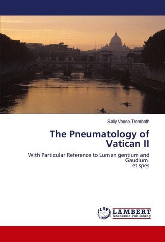 The Pneumatology of Vatican II