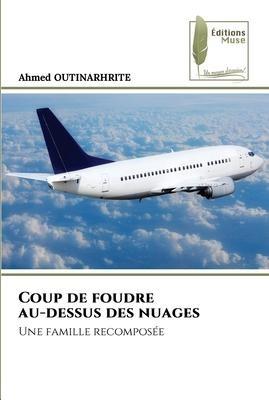 Coup de foudre au-dessus des nuages