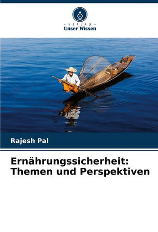 Ernährungssicherheit: Themen und Perspektiven