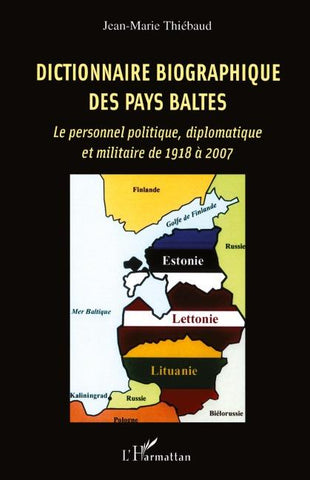 Dictionnaire biographique des Pays baltes