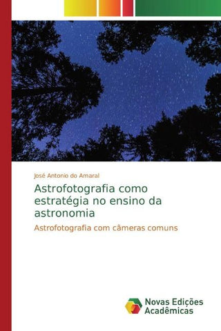 Astrofotografia como estratégia no ensino da astronomia