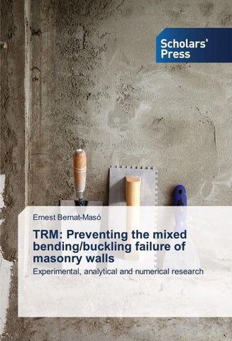 TRM: Preventing the mixed bending/buckling failure of masonry walls