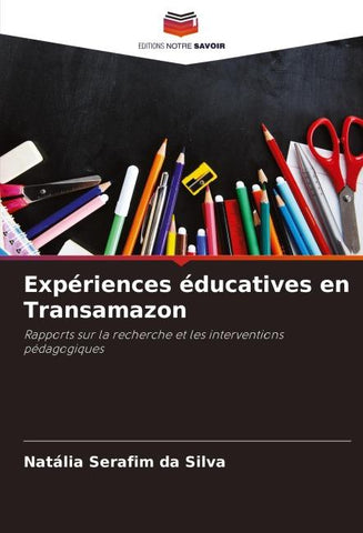 Expériences éducatives en Transamazon